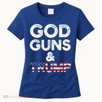 God Guns And Trump Cute Gift 2nd Amendment Pro Gun Meaningful Gift Women's T-Shirt thumb 0