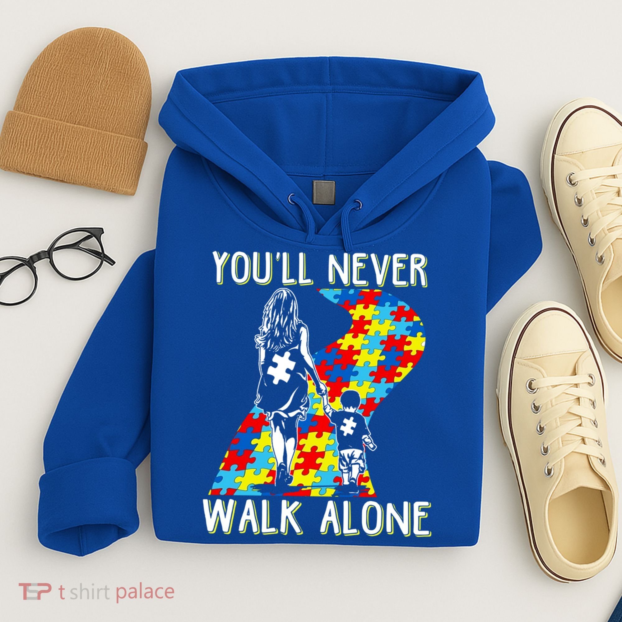 Great Gift Autism Mom You Will Never Walk-Alone Support Autism Son  Hoodie