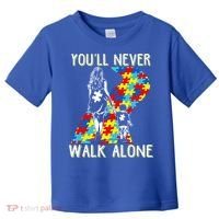 Great Gift Autism Mom You Will Never Walk-Alone Support Autism Son  Toddler T-Shirt thumb 0