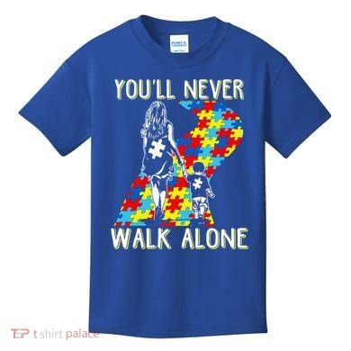 Great Gift Autism Mom You Will Never Walk-Alone Support Autism Son  Kids T-Shirt