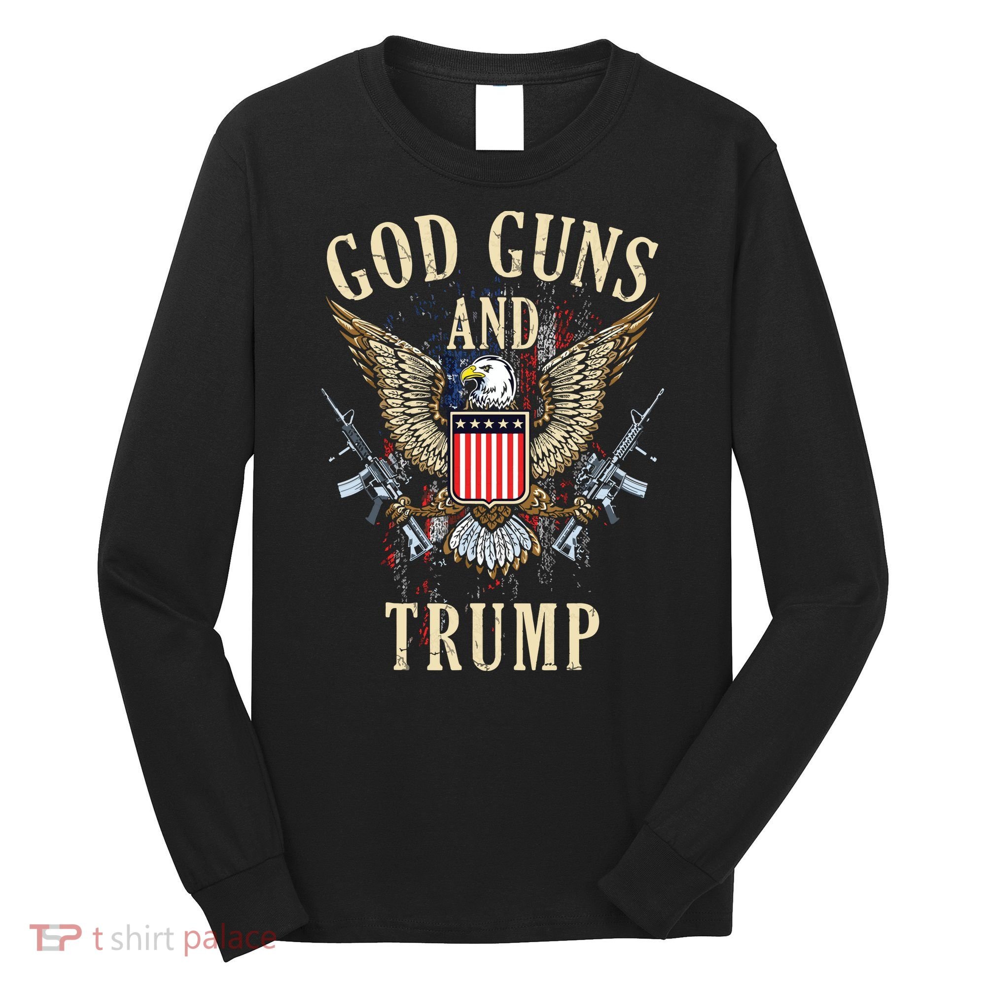 God Guns And Trump 2nd Amendment Flag Ar15 American Flag 2042 Long Sleeve Shirt