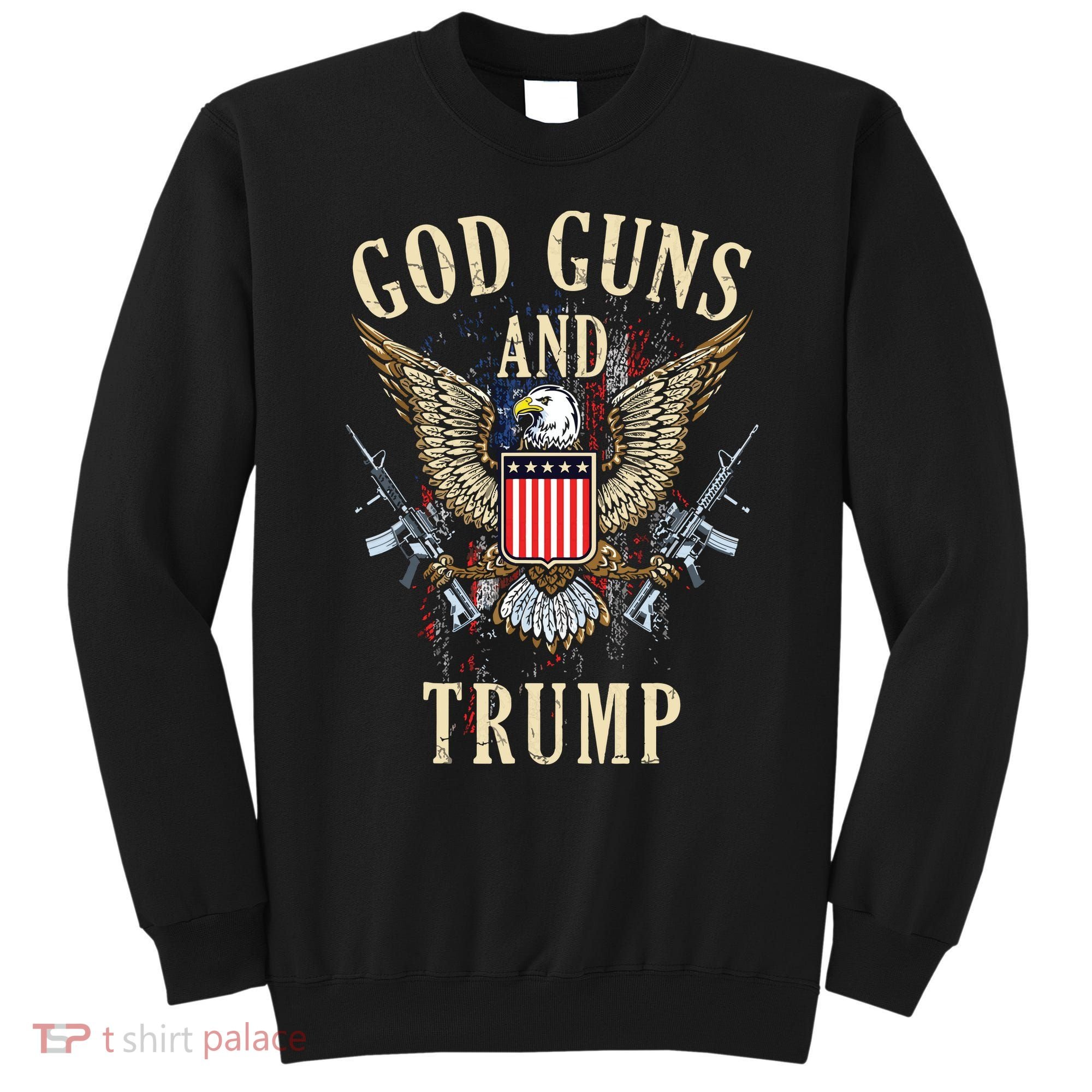 God Guns And Trump 2nd Amendment Flag Ar15 American Flag 2042 Sweatshirt
