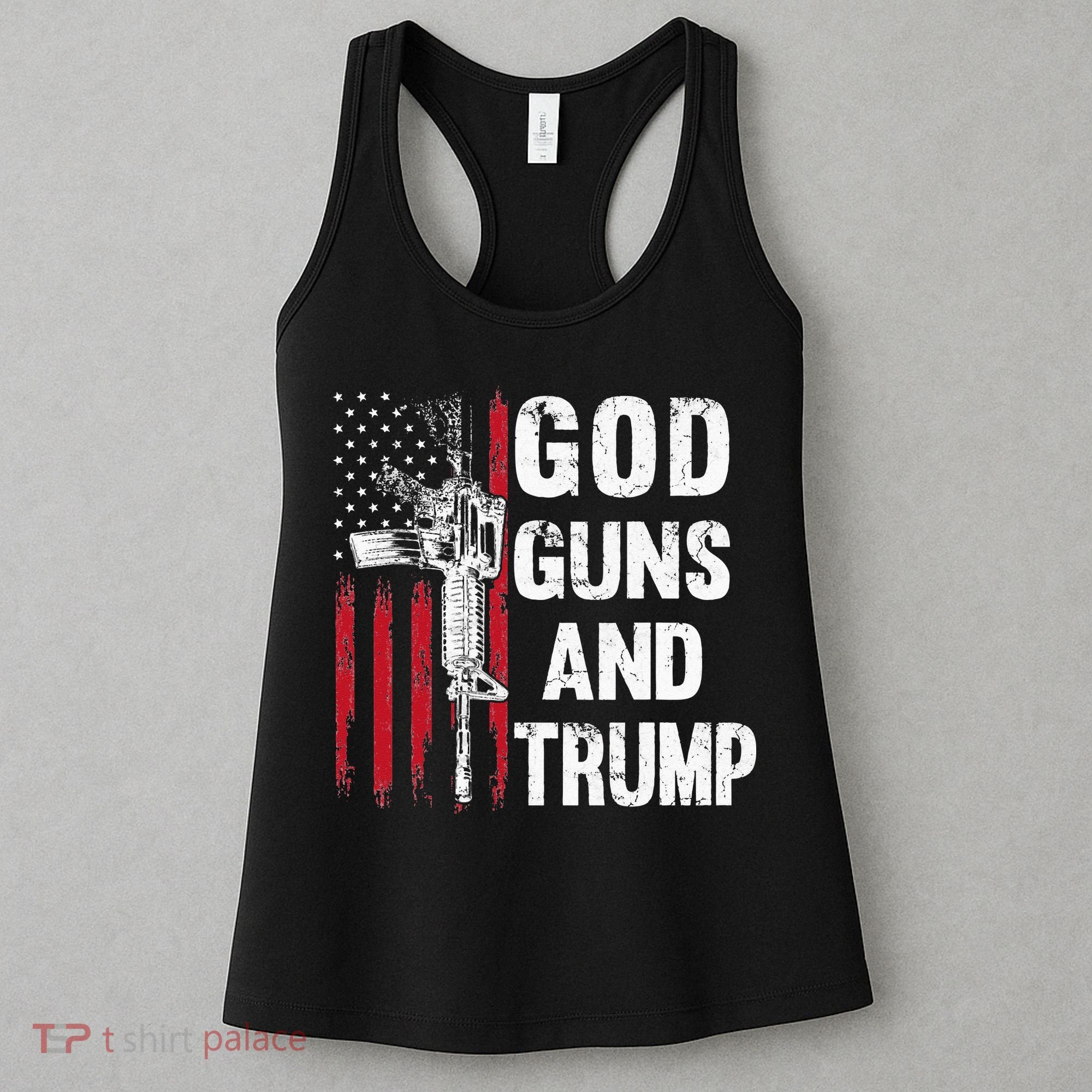 God Guns And Trump 2nd Amendment Flag AR15 American Flag Women's Tank Top
