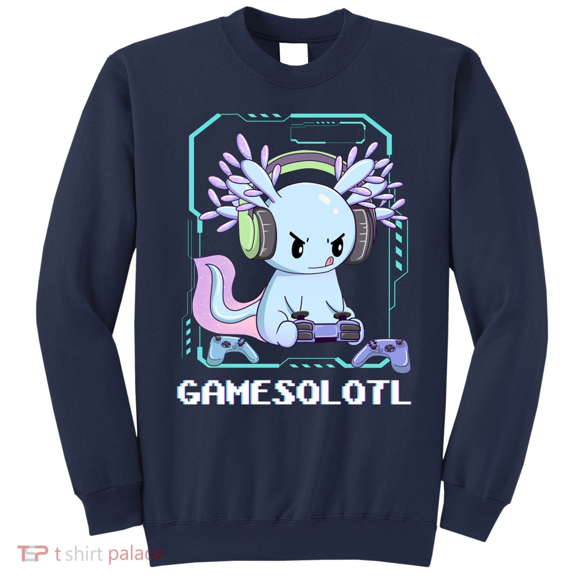 Gamesolotl Gamer Axolotl Funny Cute Sweatshirt
