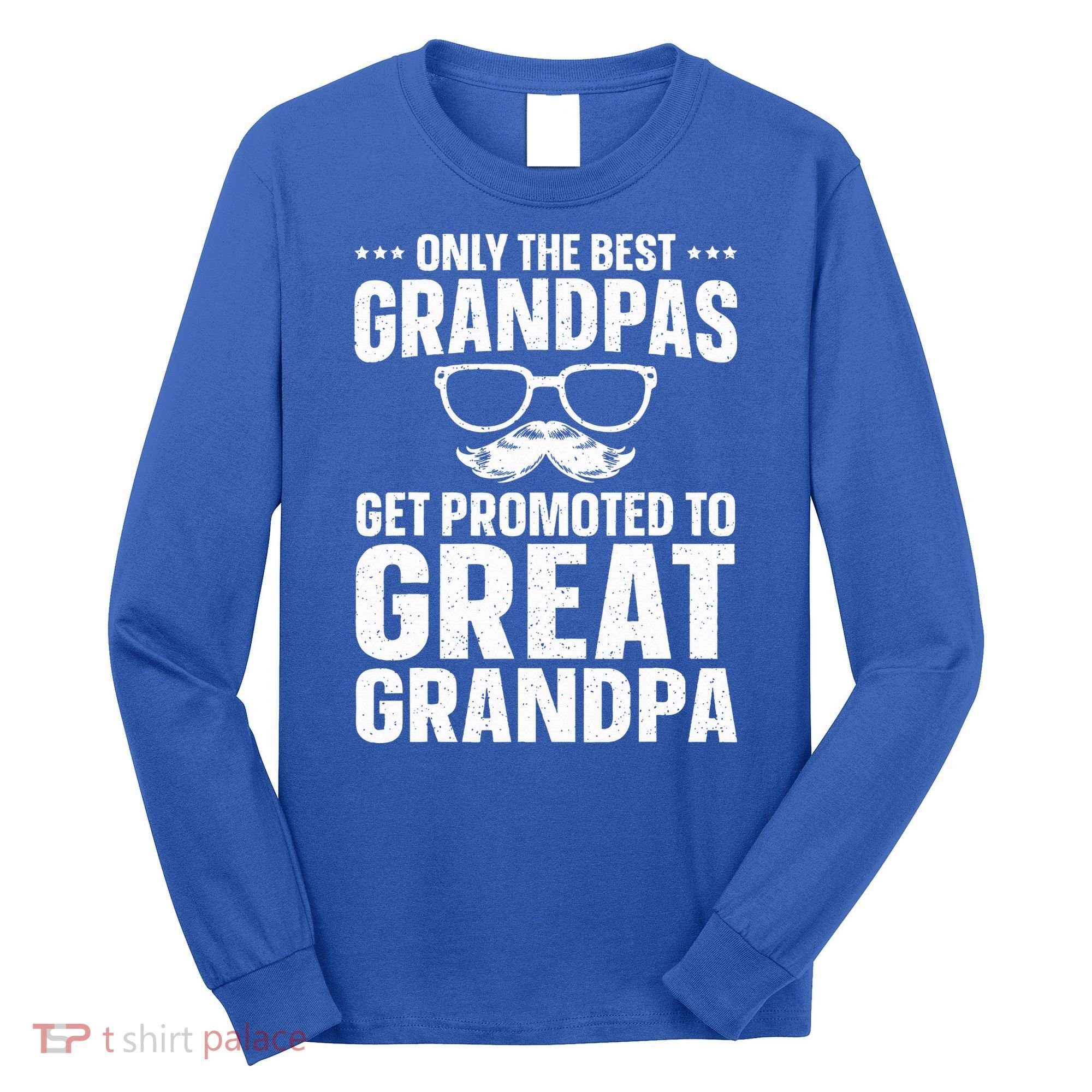 Great Grandpa Art For Dad Great Grandparent Grandfather  Long Sleeve Shirt