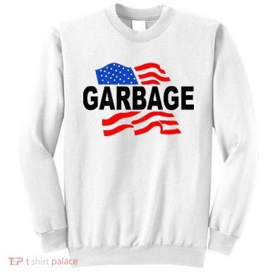 Garbage Garbage America Flag Sweatshirt