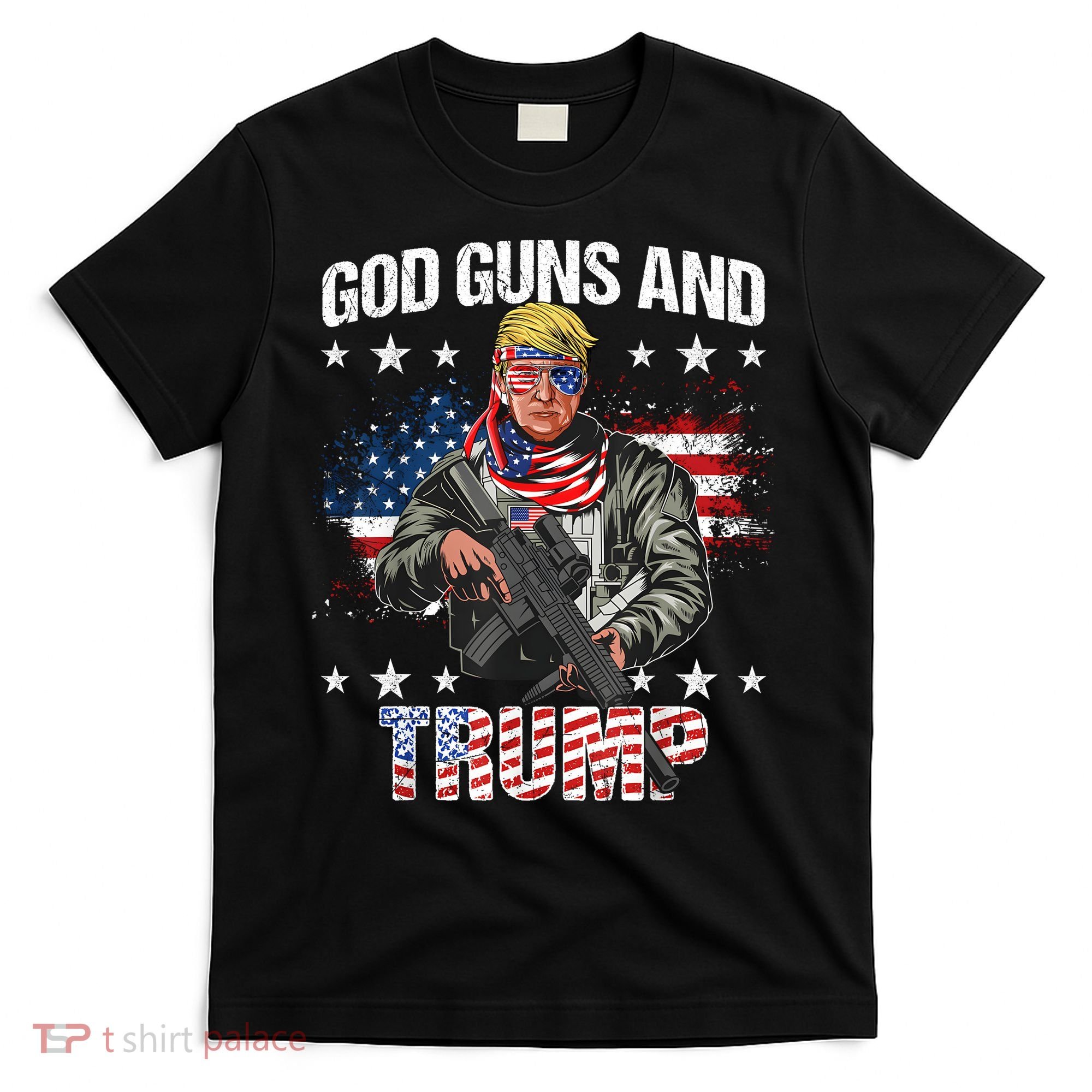 God Guns And Trump 2nd Amendment Flag Ar15 American Flag T-Shirt