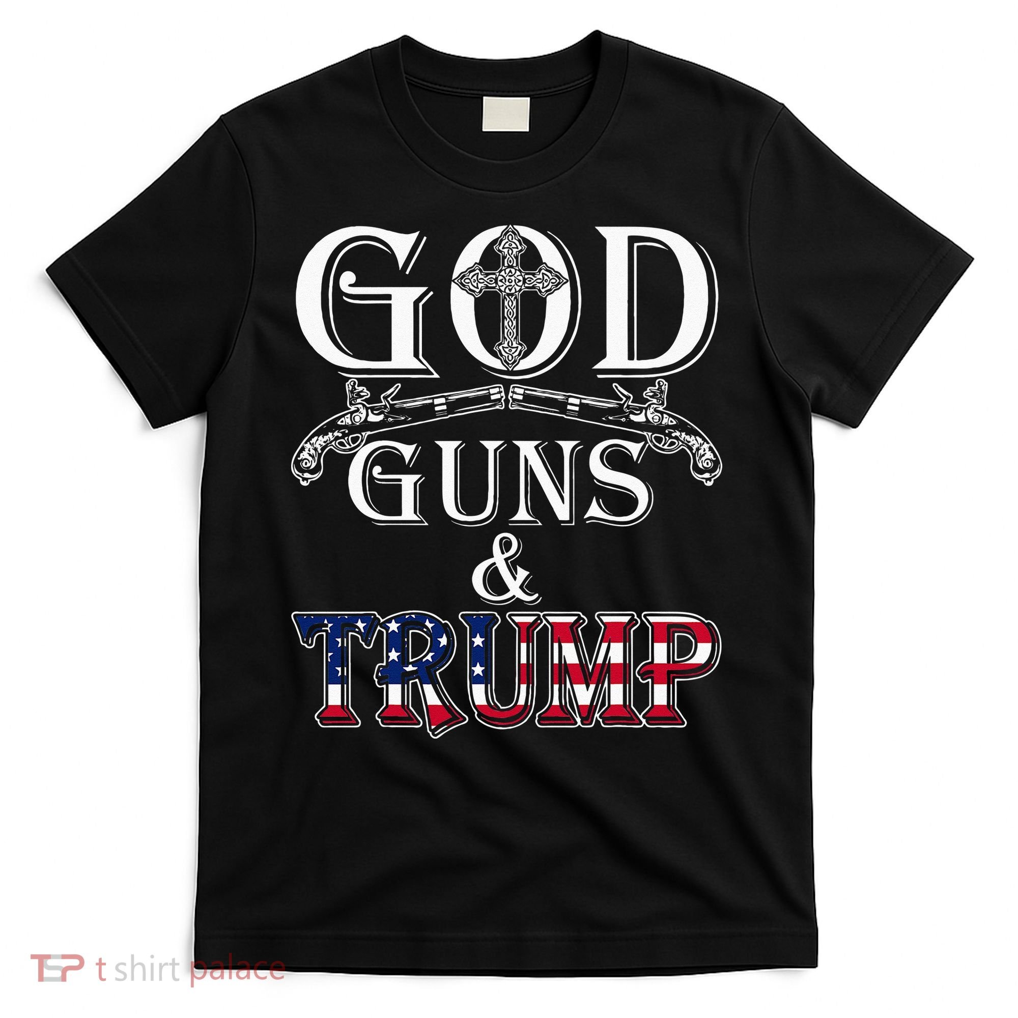 God Guns And Trump 2nd Amendment Trump 45 T-Shirt