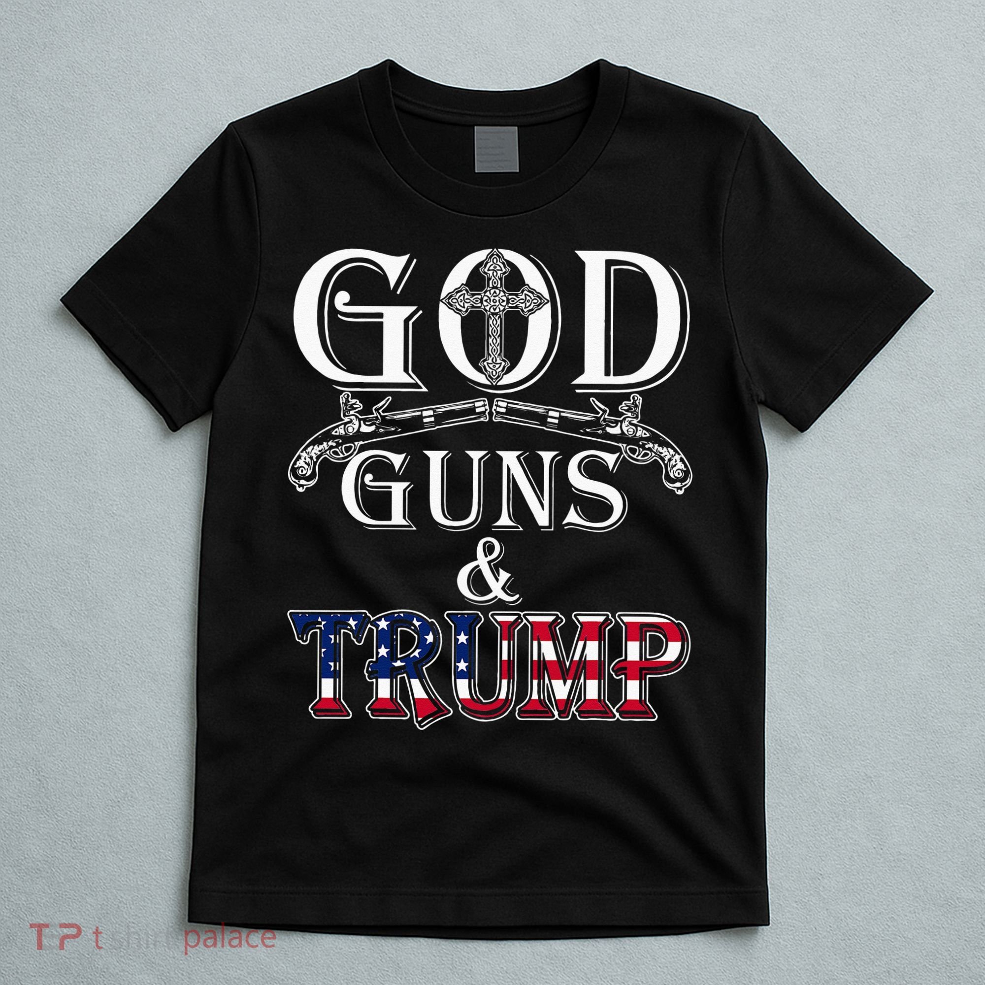 God Guns And Trump 2nd Amendment Trump 45 T-Shirt