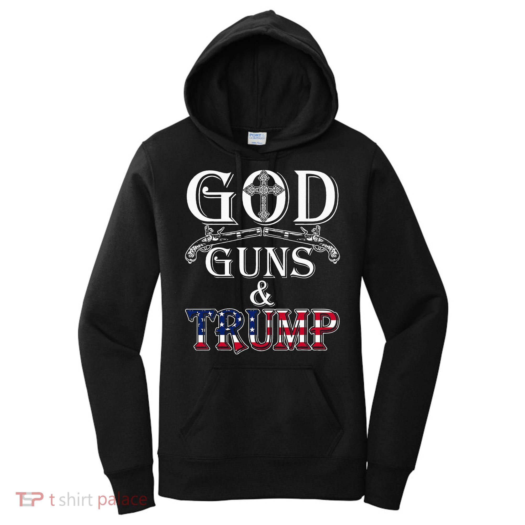 God Guns And Trump 2nd Amendment Trump 45 Women's Hoodie
