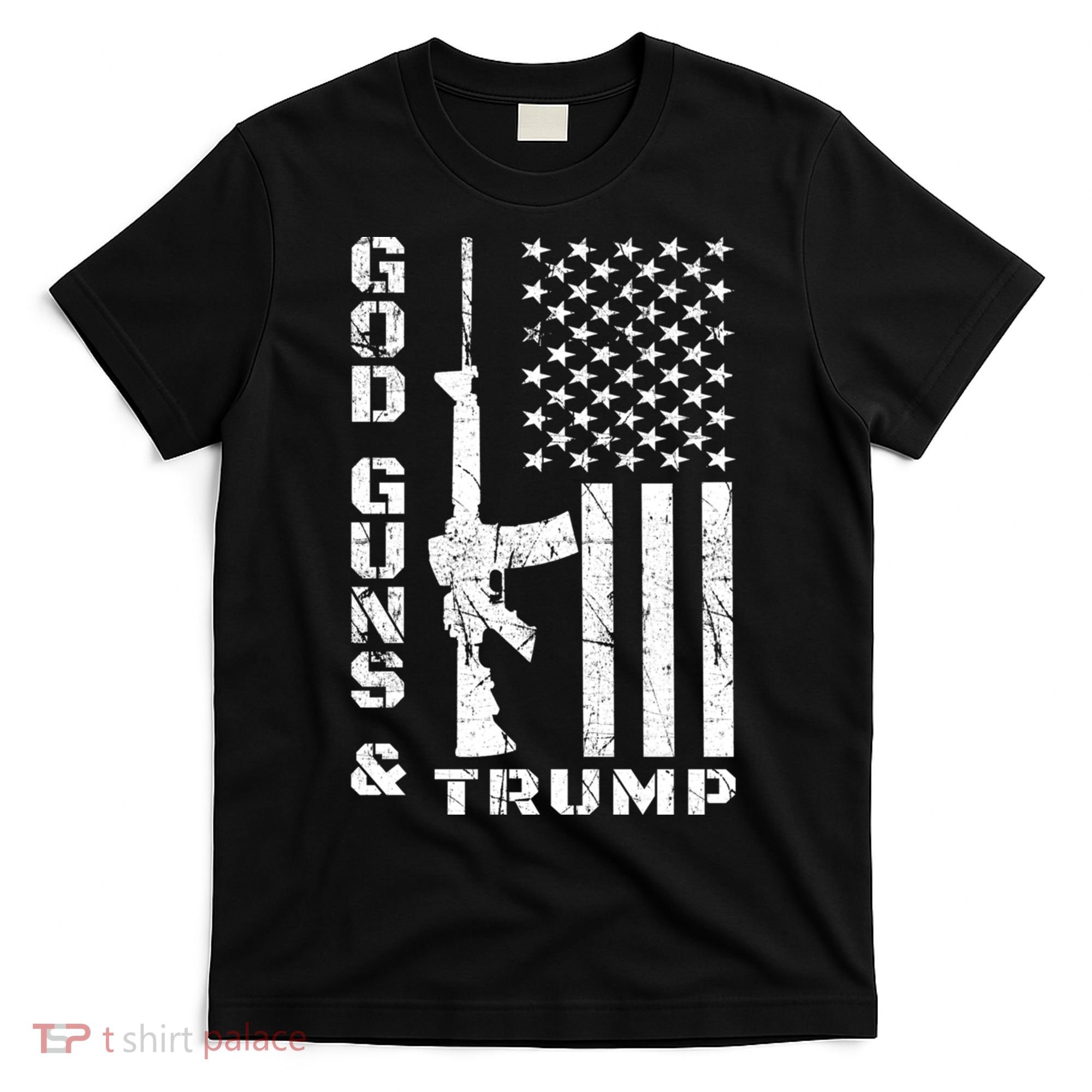 God Guns And Trump Cool Gift 2nd Amendment Flag Ar15 Gift T-Shirt