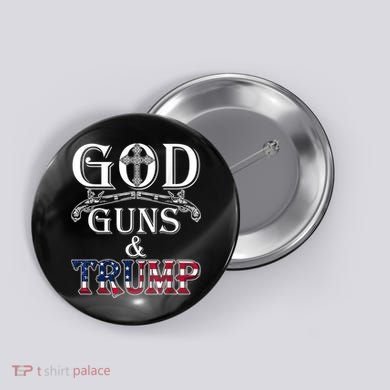 God Guns And Trump 2nd Amendment Button