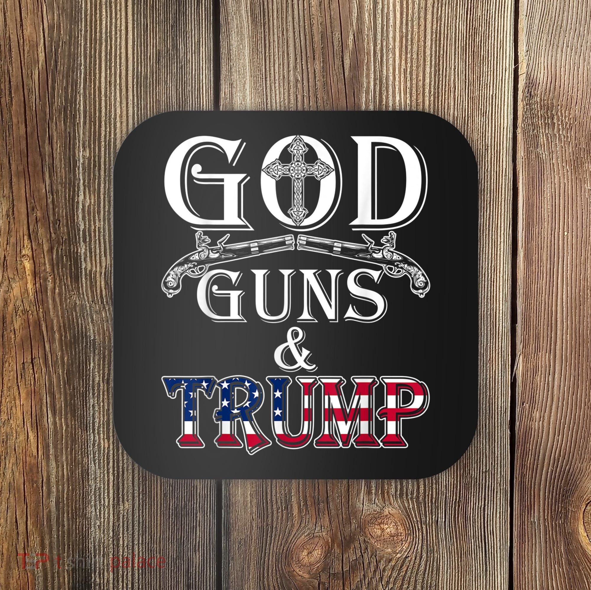 God Guns And Trump 2nd Amendment Coaster