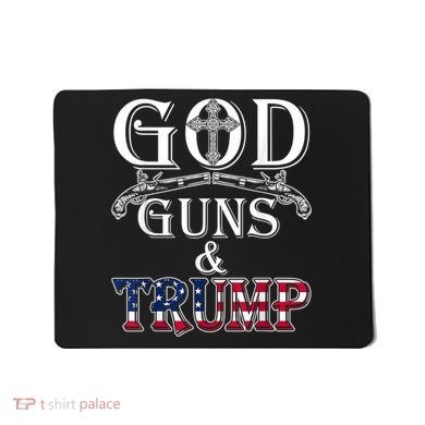 God Guns And Trump 2nd Amendment Mousepad