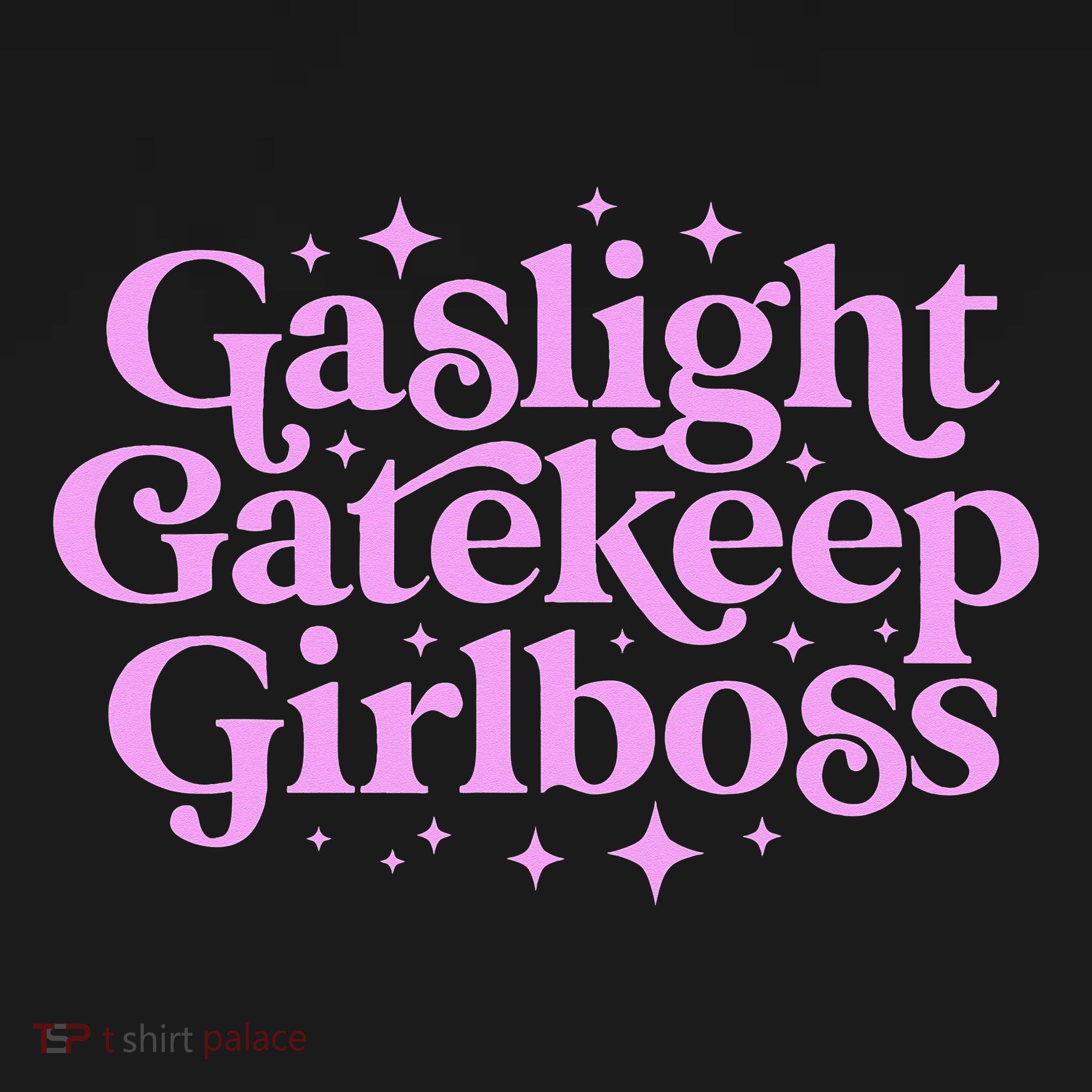 Gaslight GateKeep Boss Funny Meme Feminist Ironic Babe Mousepad