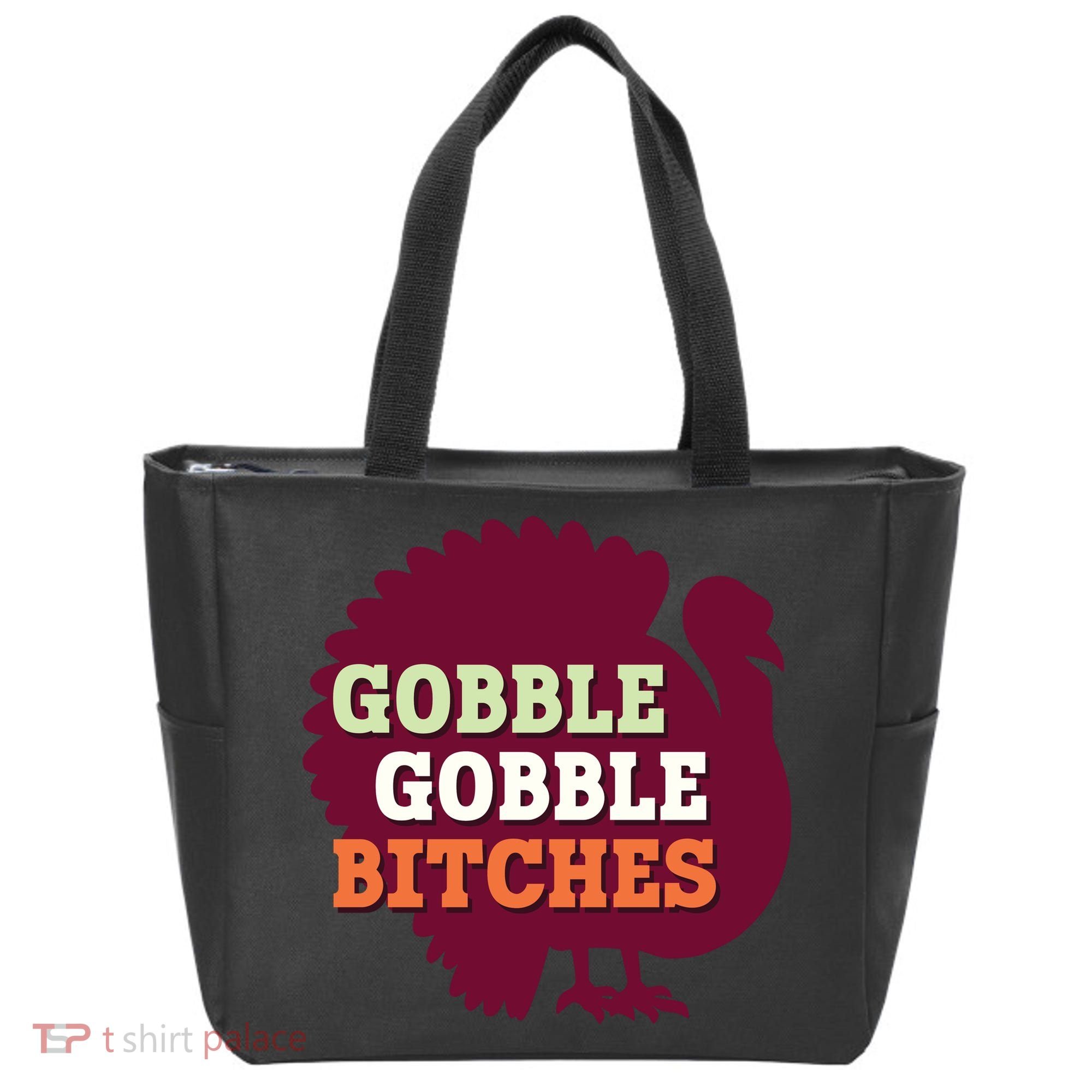 Gobble Gobble Bitches Thanksgiving Turkey Virginia Tech Hokies VT Tote Bag