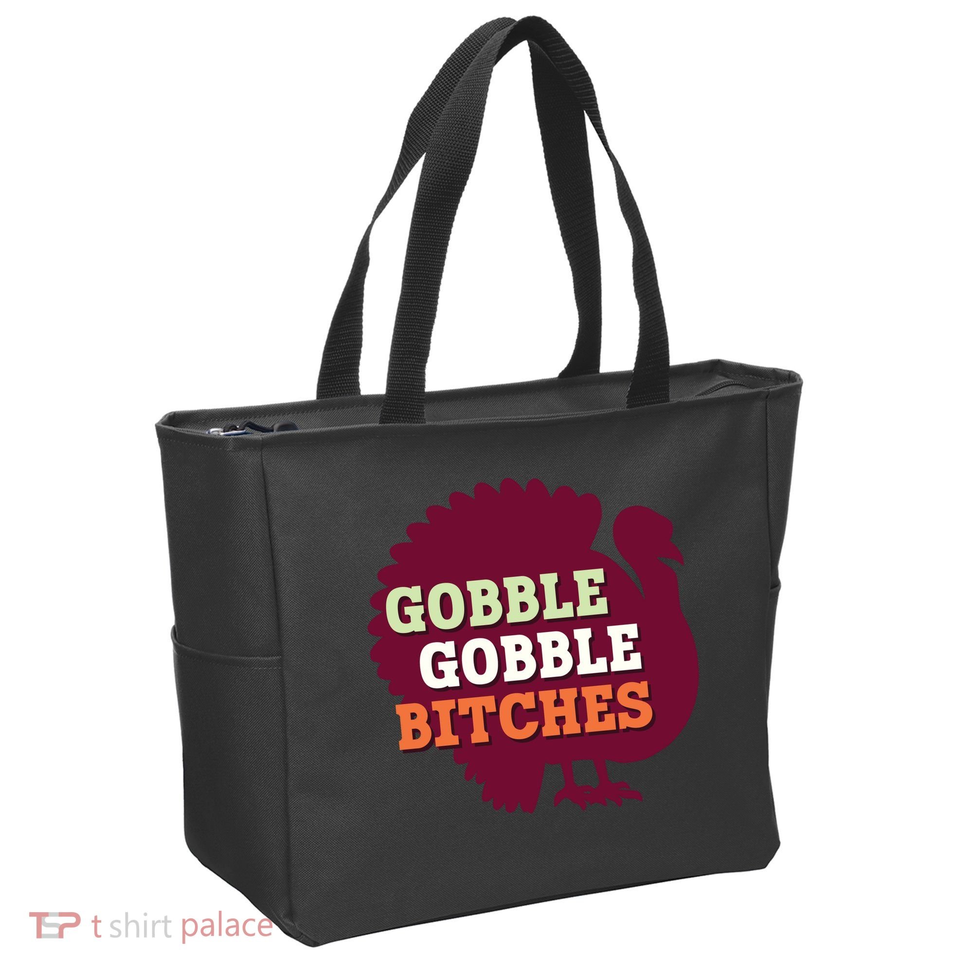 Gobble Gobble Bitches Thanksgiving Turkey Virginia Tech Hokies VT Tote Bag
