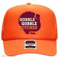 Gobble Gobble Bitches Thanksgiving Turkey Virginia Tech Hokies VT Hat thumb 0