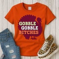 Gobble Gobble Bitches Thanksgiving Turkey Virginia Tech Hokies VT Women's T-Shirt thumb 3