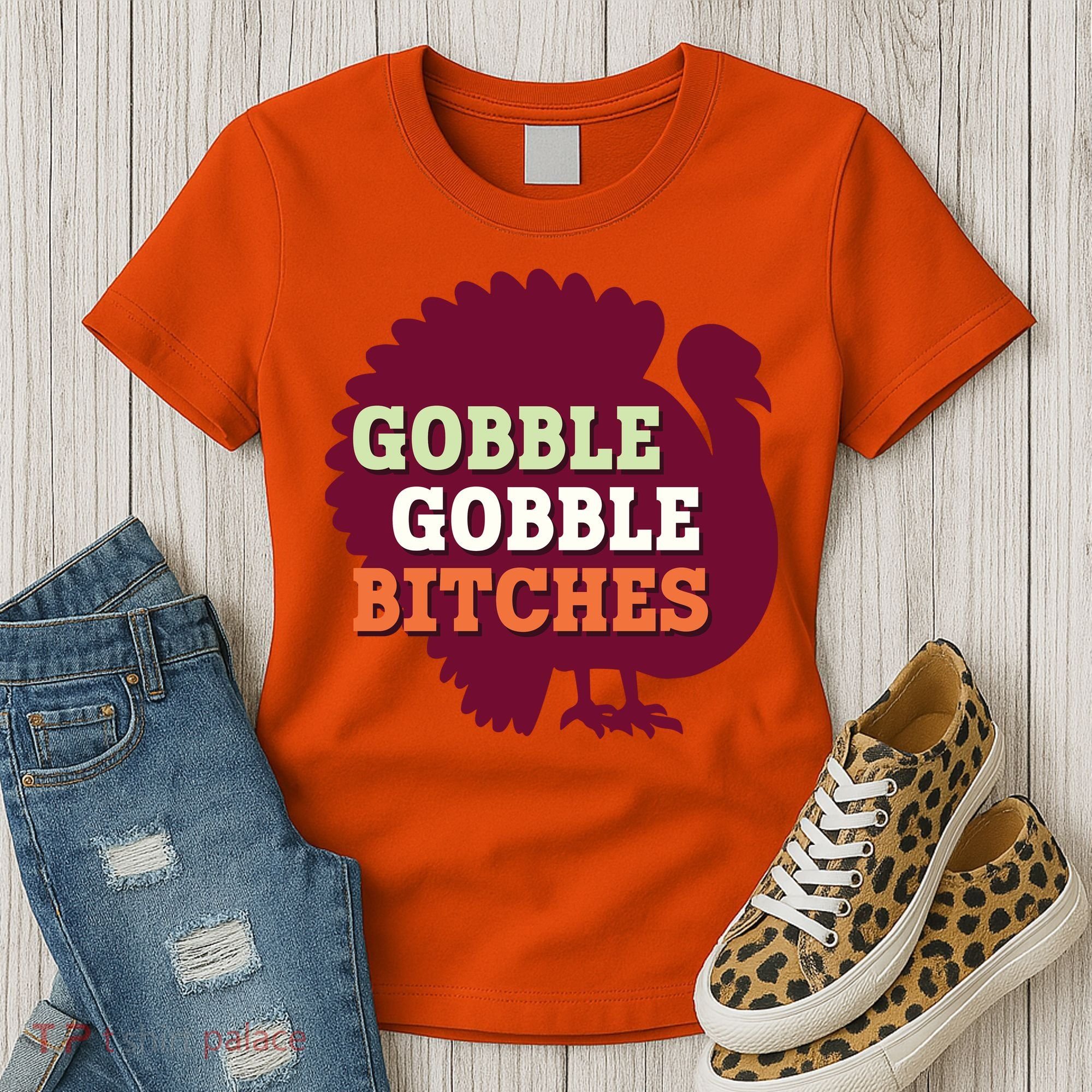 Gobble Gobble Bitches Thanksgiving Turkey Virginia Tech Hokies VT Women's T-Shirt