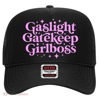 Gaslight Gatekeep Boss Funny Meme Feminist Ironic Babe Hat