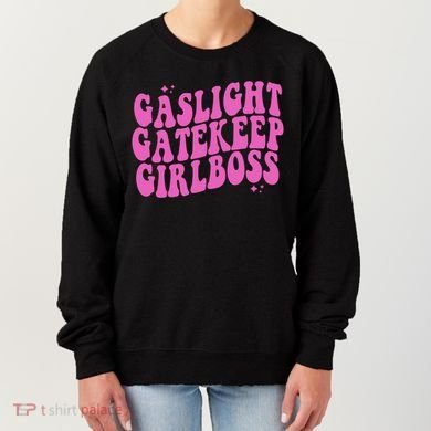 Gaslight Gatekeep Boss Gift Women's Sweatshirt