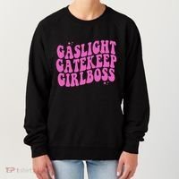 Gaslight Gatekeep Boss Gift Women's Sweatshirt thumb 0
