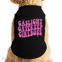Gaslight Gatekeep Boss Gift Doggie Tank thumb 0