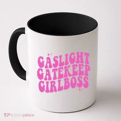 Gaslight Gatekeep Boss Gift Coffee Mug