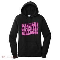 Gaslight Gatekeep Boss Gift Women's Hoodie thumb 0