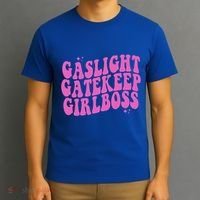 Gaslight Gatekeep Boss Gift T-Shirt thumb 3