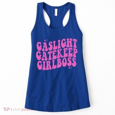 Gaslight Gatekeep Boss Gift Women's Tank Top