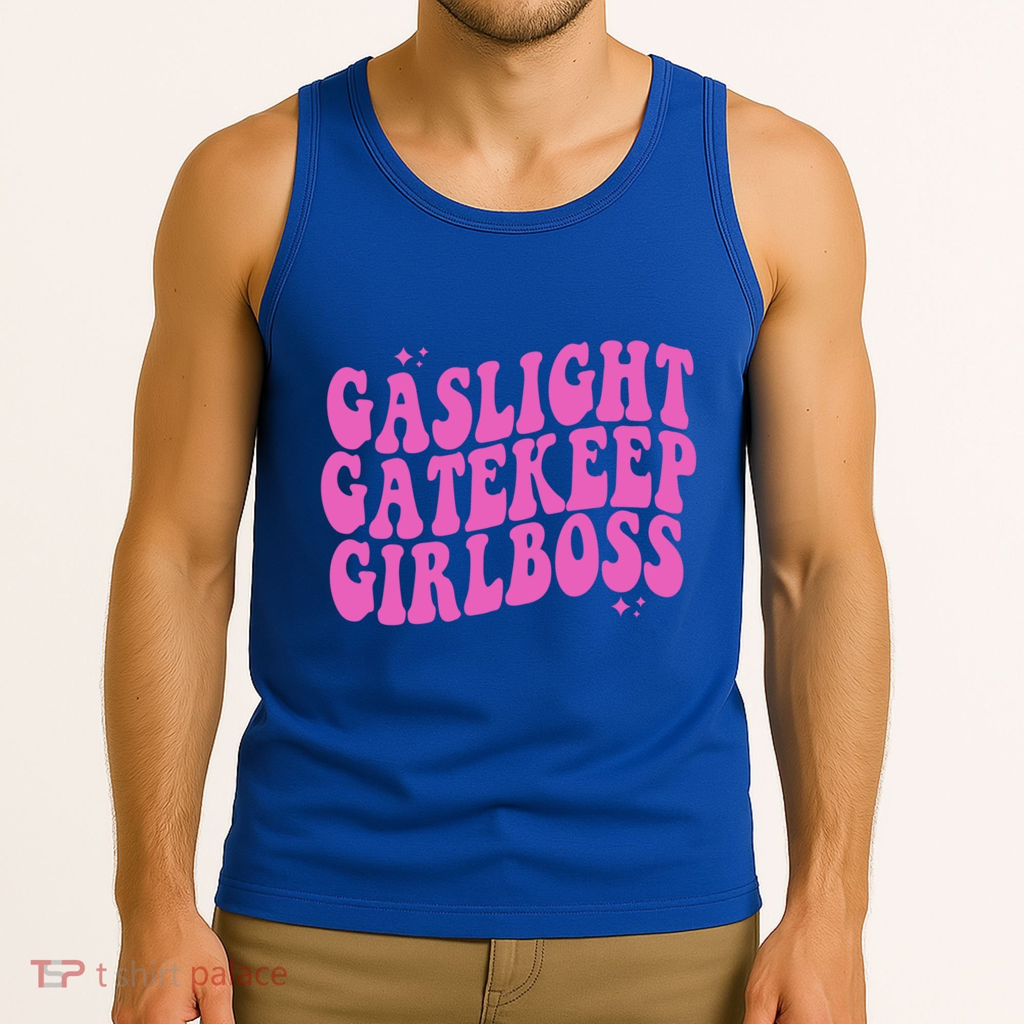 Gaslight Gatekeep Boss Gift Tank Top