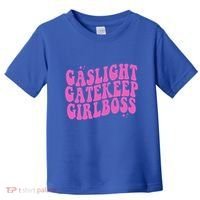 Gaslight Gatekeep Boss Gift Toddler T-Shirt thumb 0