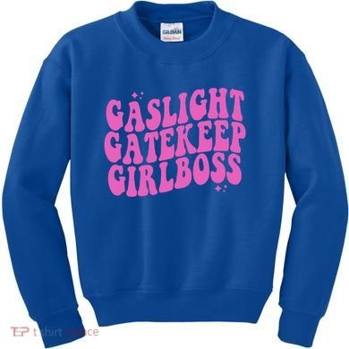 Gaslight Gatekeep Boss Gift Kids Sweatshirt