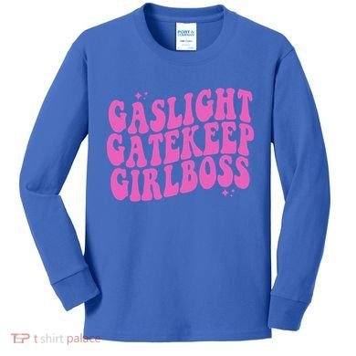 Gaslight Gatekeep Boss Gift Kids Long Sleeve Shirt