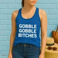 Gobble Gobble Bitches Gift Women's Tank Top thumb 2