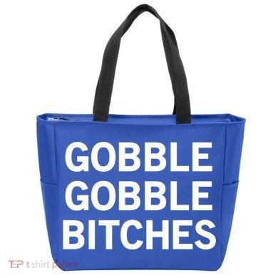 Gobble Gobble Bitches Gift Tote Bag