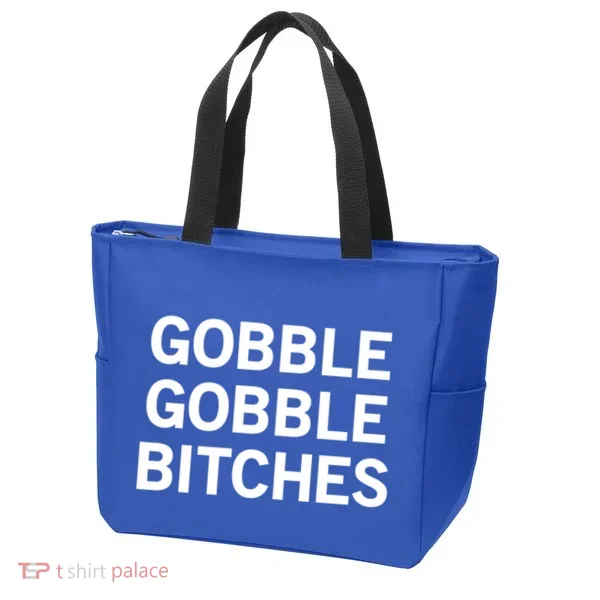 Gobble Gobble Bitches Gift Tote Bag