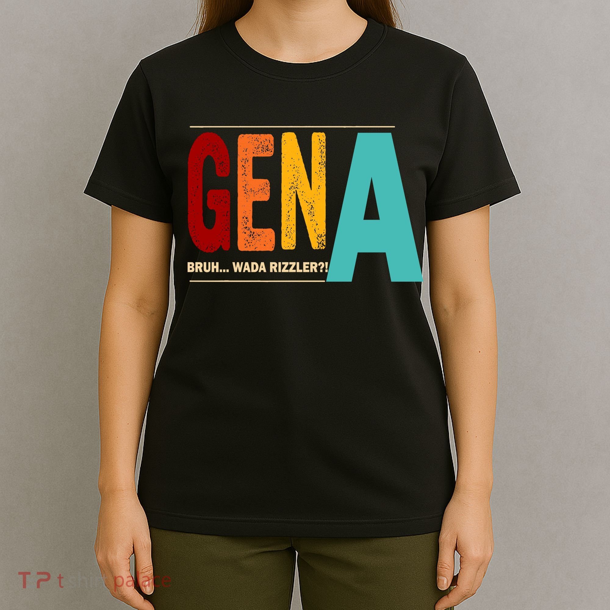 Gena Gen Bruh Wada Rizzler T-Shirt