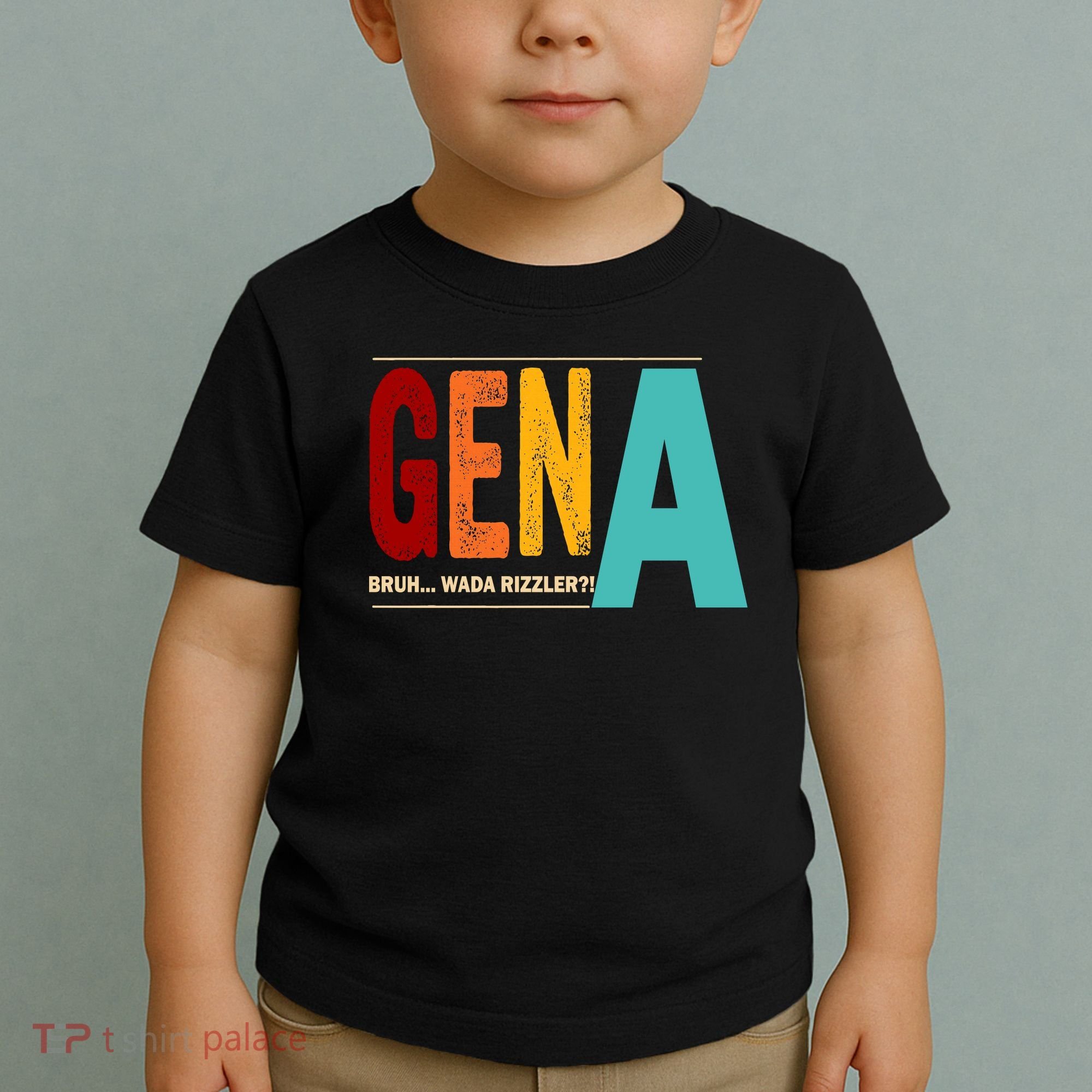 Gena Gen Bruh Wada Rizzler Toddler T-Shirt
