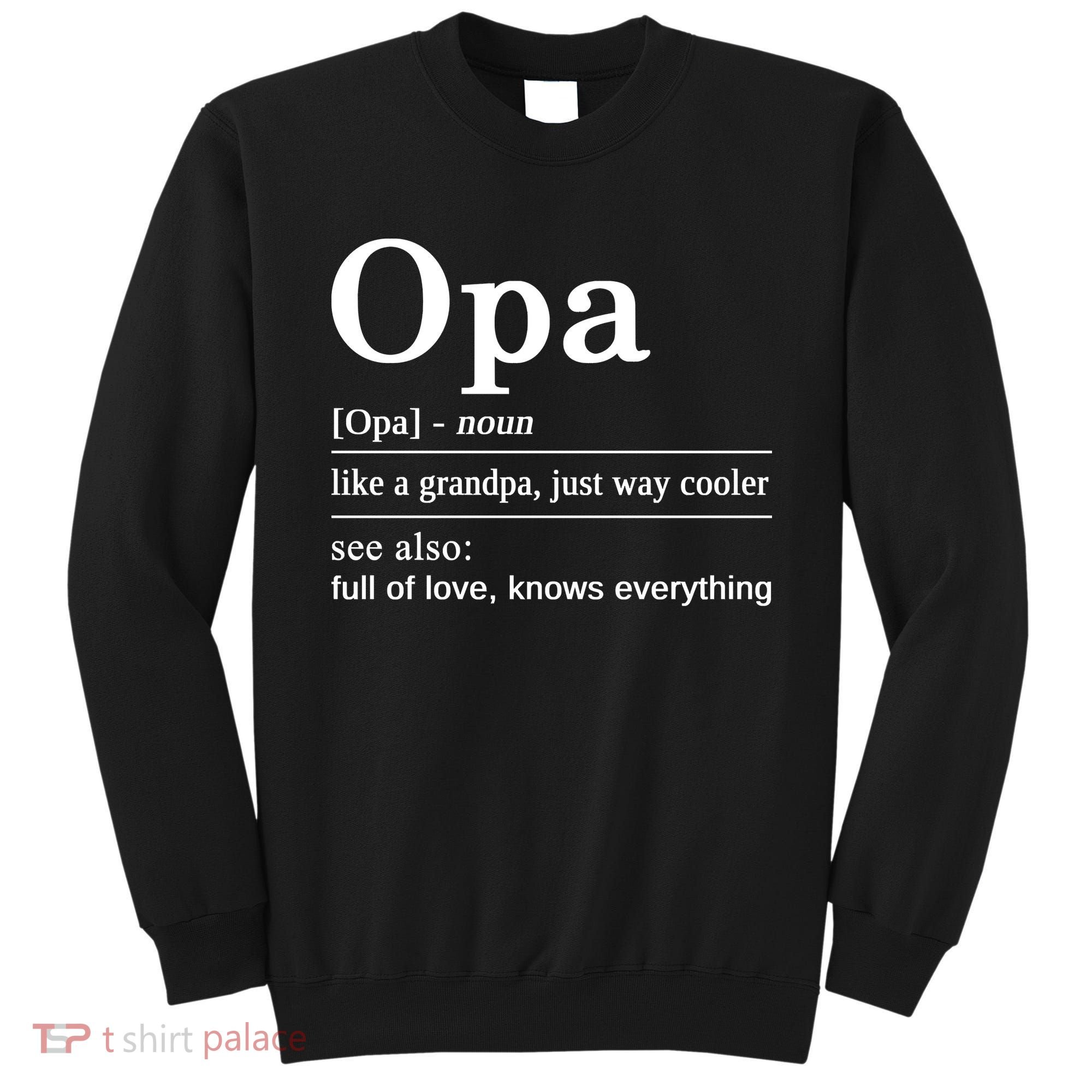 German Grandpa Best Opa For Your German Grandfather Sweatshirt
