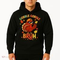 Gobble Gobble Bruh Funny Cute Thanksgiving Hoodie thumb 2