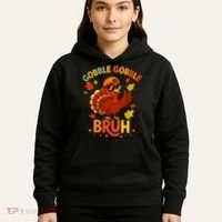 Gobble Gobble Bruh Funny Cute Thanksgiving Hoodie thumb 5