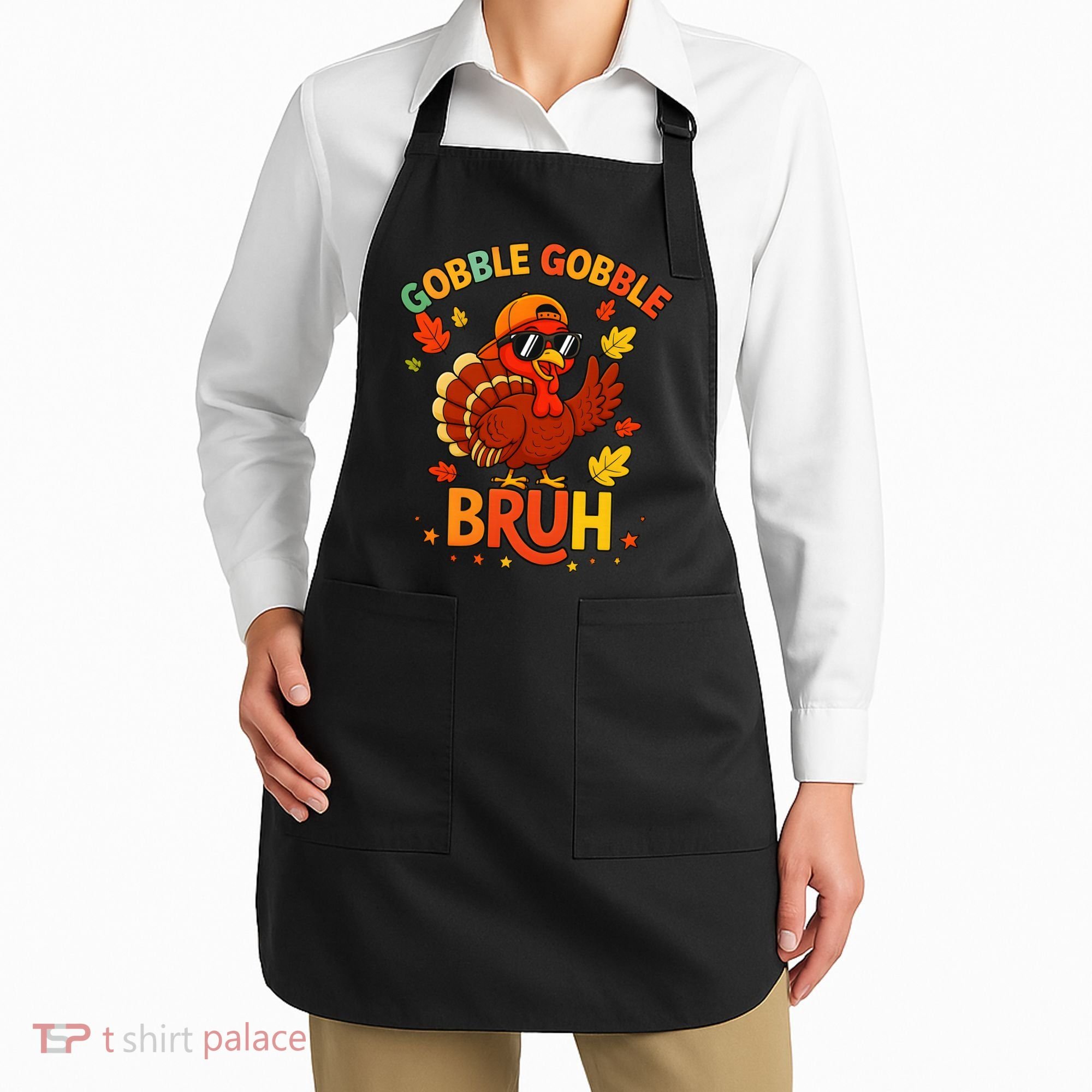 Gobble Gobble Bruh Funny Cute Thanksgiving Apron