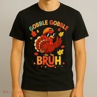 Gobble Gobble Bruh Funny Cute Thanksgiving T-Shirt thumb 3