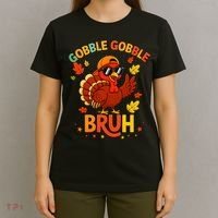 Gobble Gobble Bruh Funny Cute Thanksgiving T-Shirt thumb 4