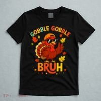 Gobble Gobble Bruh Funny Cute Thanksgiving T-Shirt thumb 5