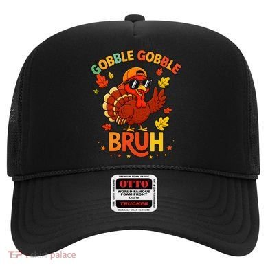 Gobble Gobble Bruh Funny Cute Thanksgiving Hat