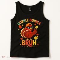 Gobble Gobble Bruh Funny Cute Thanksgiving Tank Top thumb 2